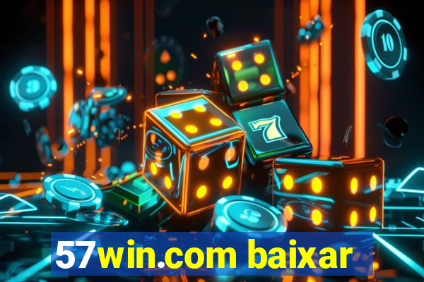 57win.com baixar